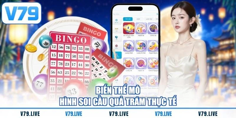 Biến thể mô hình soi cầu quả trám thực tế